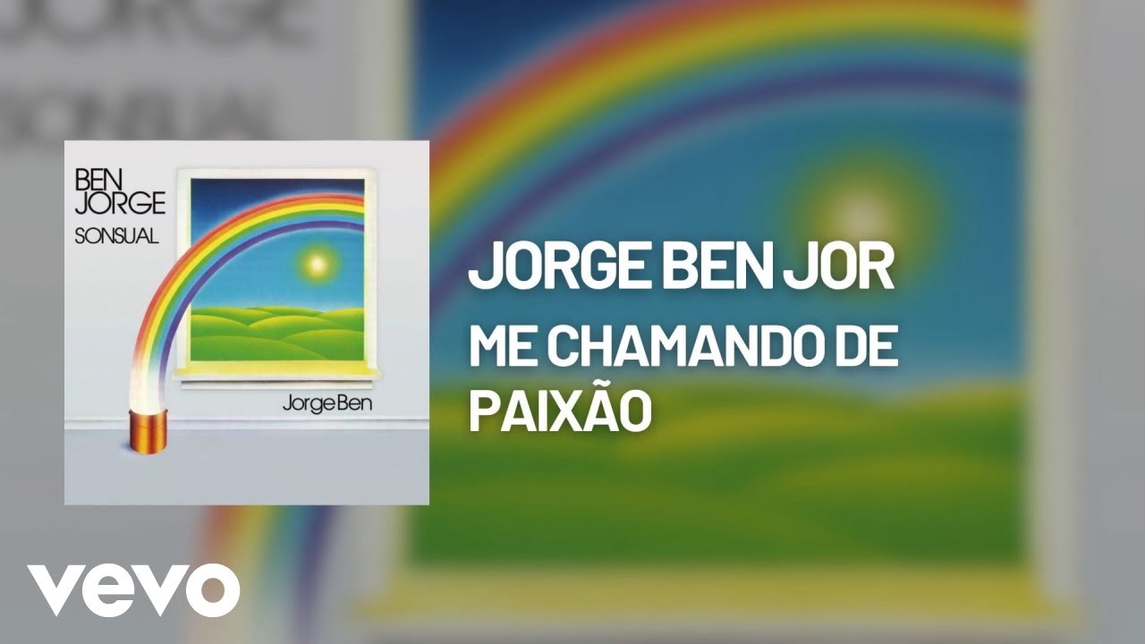 Jorge Ben Jor - Me Chamando de Paixão (Sonsual) (Áudio Oficial)