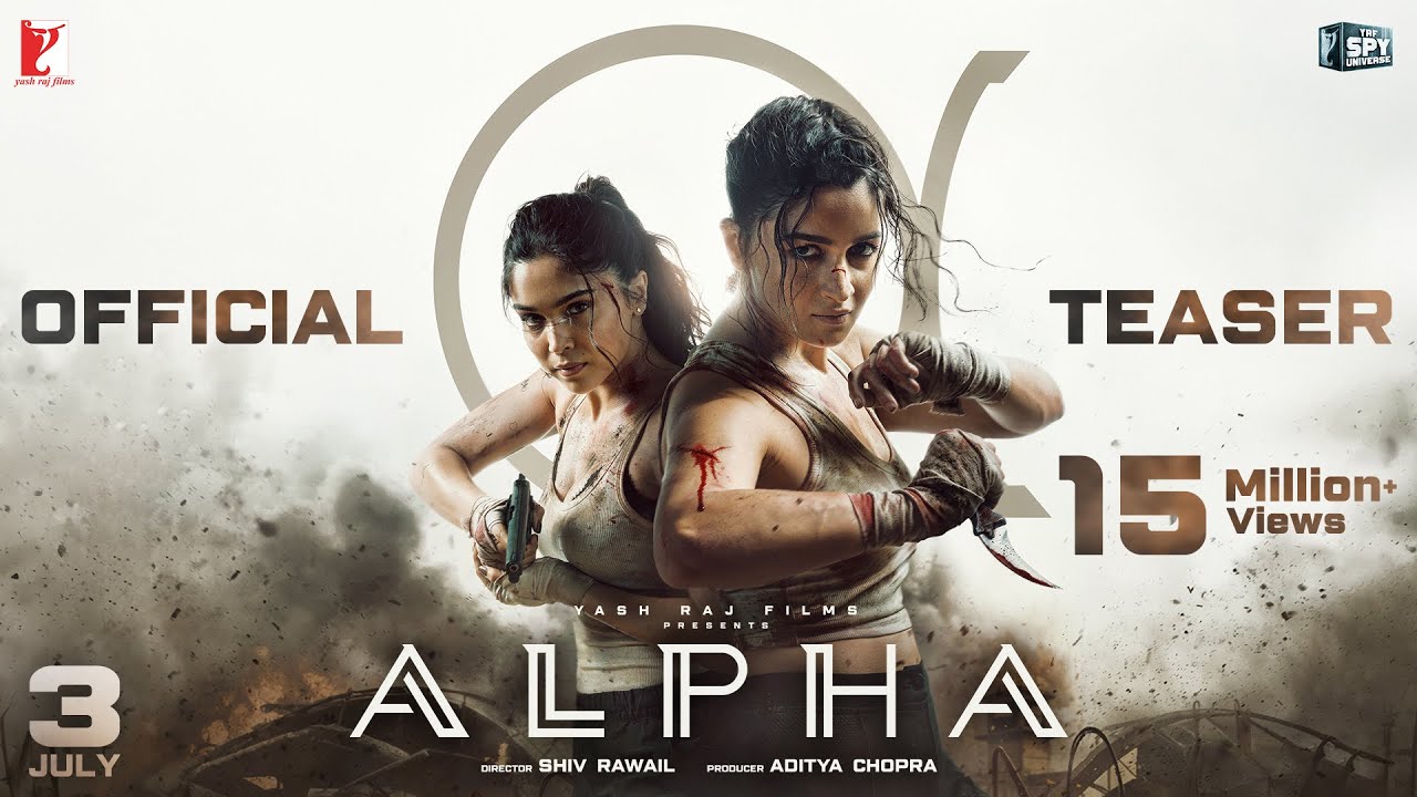 ALPHA | Official Teaser | Alia, Sharvari, Anil, Bobby | Shiv Rawail | YRF Spy Universe | 3 July 2026
