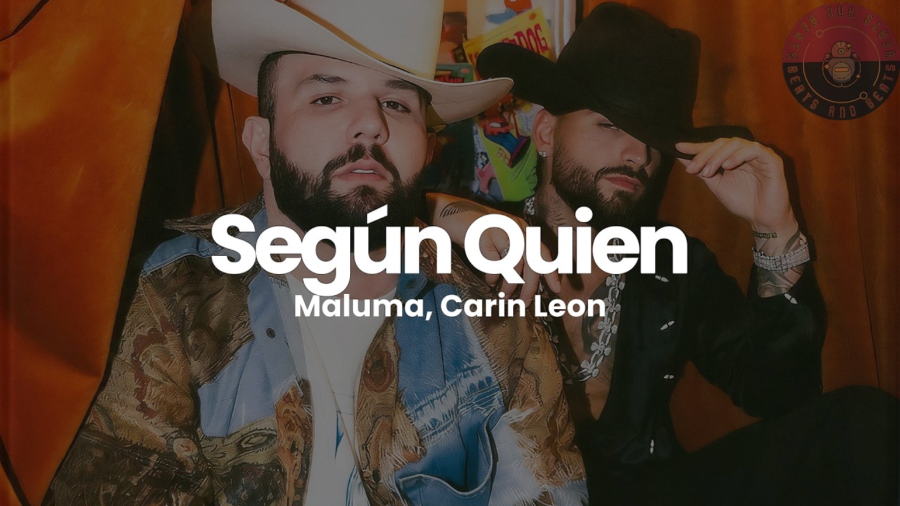 Maluma, Carin Leon - Según Quien (Letra / Lyrics)