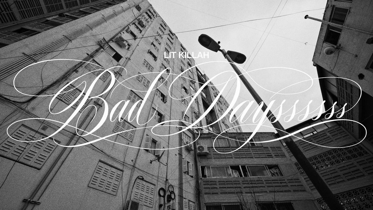 LIT killah | Bad Dayssssss