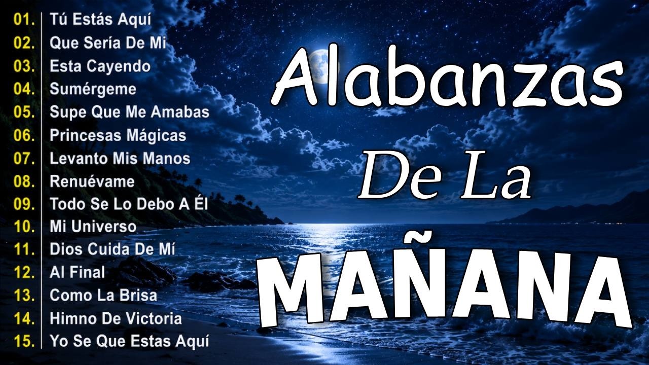MÚSICA CRISTIANA 2026 - HERMOSAS ALABANZAS CRISTIANAS - PODEROSAS ALABANZAS CRISTIANAS ADORACION