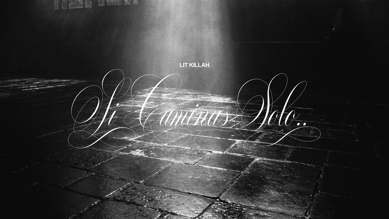 LIT killah | Si Caminas Solo..