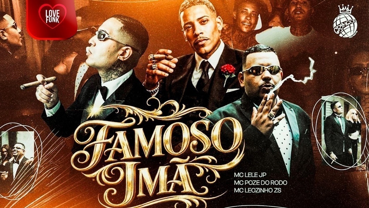 FAMOSO IMÃ - O PODEROSO CHATÃO - MC Lele JP, MC Leozinho ZS, MC Poze do Rodo (COM LETRA)