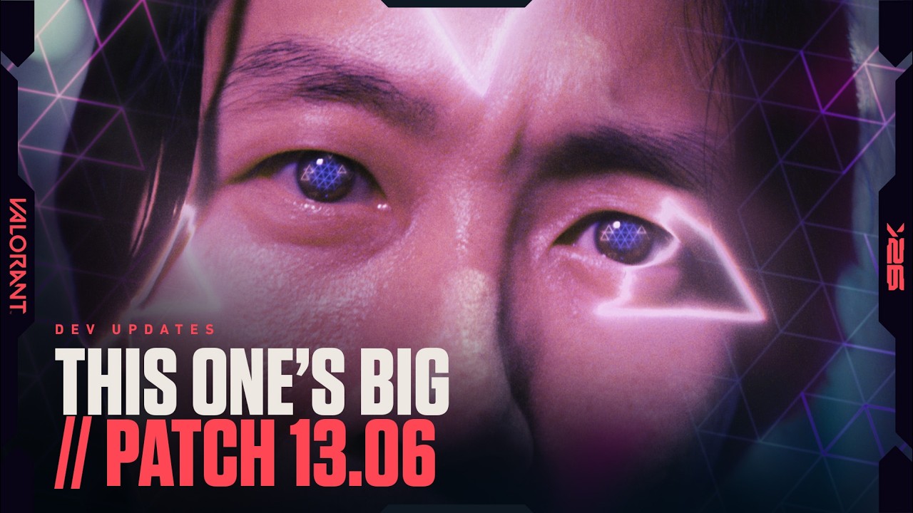 This One’s BIG // Dev Updates - VALORANT