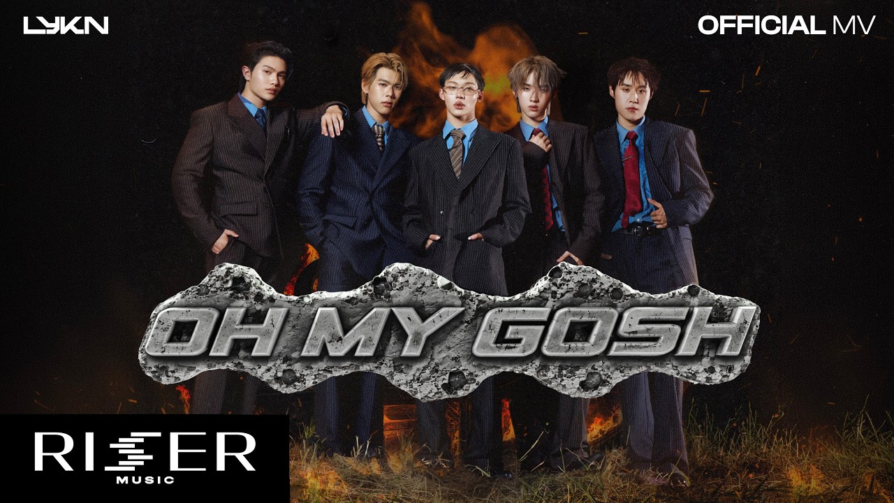 หน้าไหว้หลังหลอก (Oh My Gosh) - LYKN [ OFFICIAL MV ]