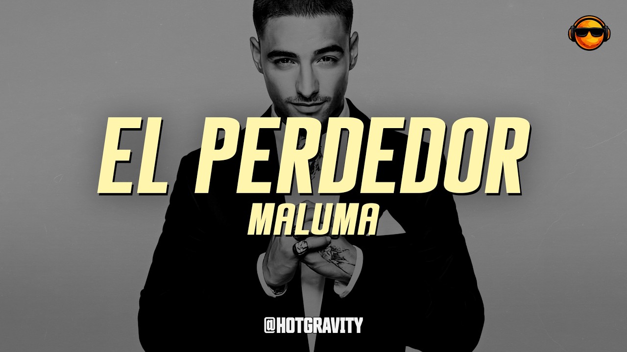 Maluma - El Perdedor || Vídeo con letra