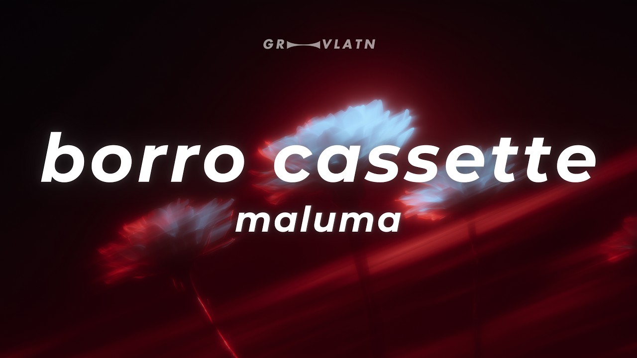 Maluma - Borro Cassette (Letra)