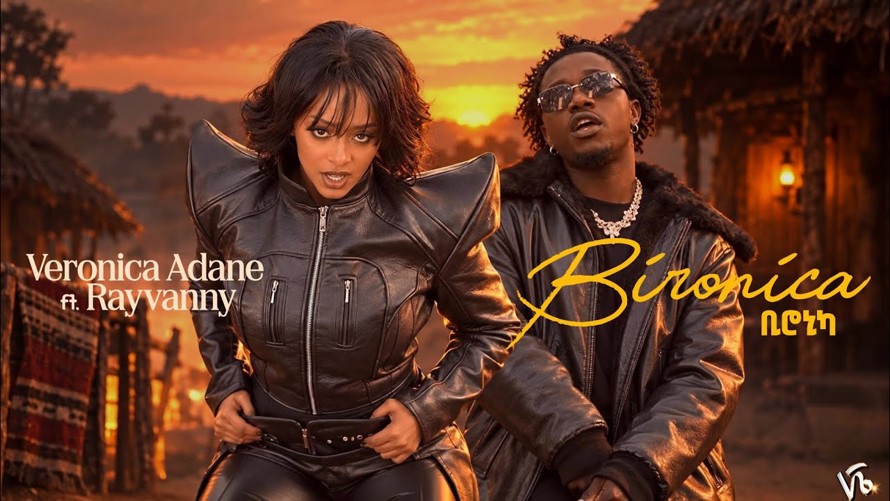 Veronica Adane Ft. Rayvanny Bironica (ቢሮኒካ) New Ethiopian Music Video 2026 (Official Video)