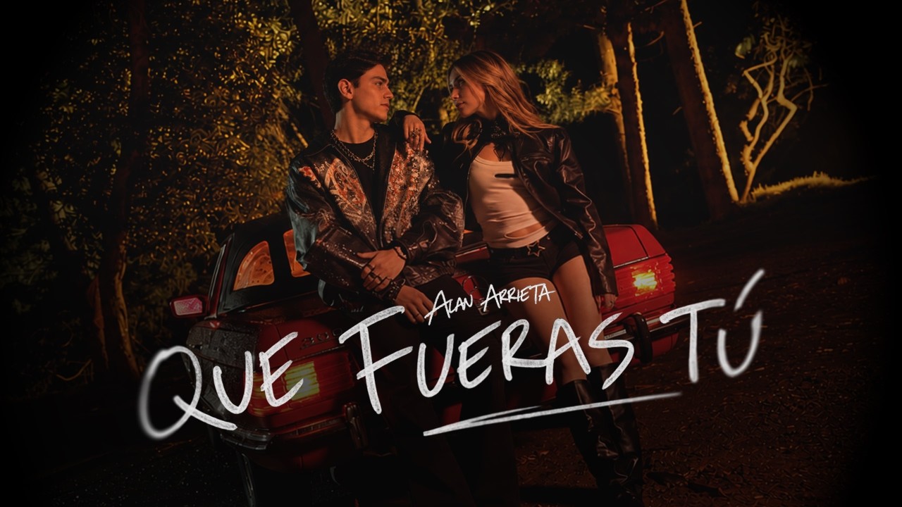 ALAN ARRIETA - Que Fueras Tú (Video Oficial)