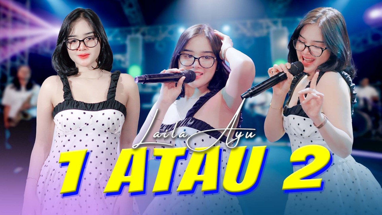 LAILA AYU - 1 ATAU 2 | GAMMA 1 (OFFICIAL MUSIC VIDEO AMBYAR EVERYWHERE) | PILIH AKU ATAU DIA?!