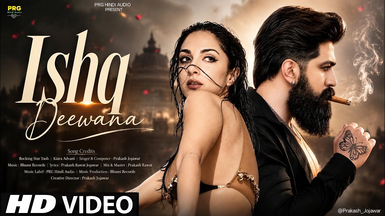 New Song 2026 | New Hindi Song | Ishq Deewana | Yash | Kiara Advani | Bollywood Romantic Song 2026
