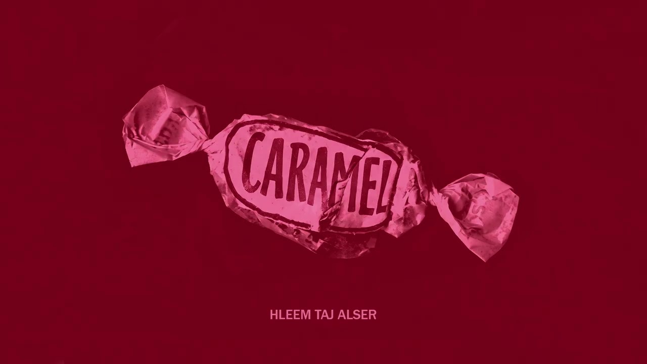 Hleem Taj Alser - Caramel (Official Audio) | حليم تاج السر