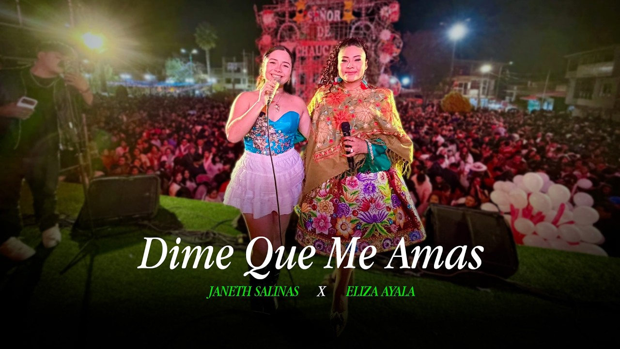 Janeth Salinas - Dime Que Me Amas Feat. Eliza Ayala (Primicia 2026)