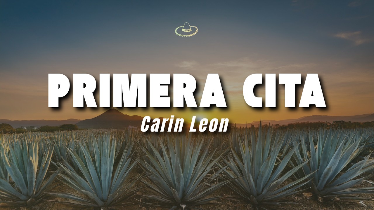 Carin Leon - Primera Cita (Letra/Lyrics)