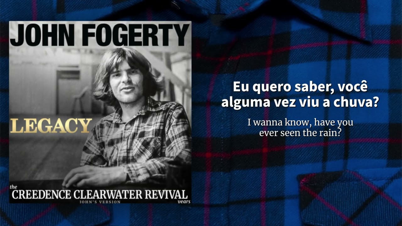 John Fogerty - Have You Ever Seen The Rain (Portuguese Lyric Video / Letra Em Português)