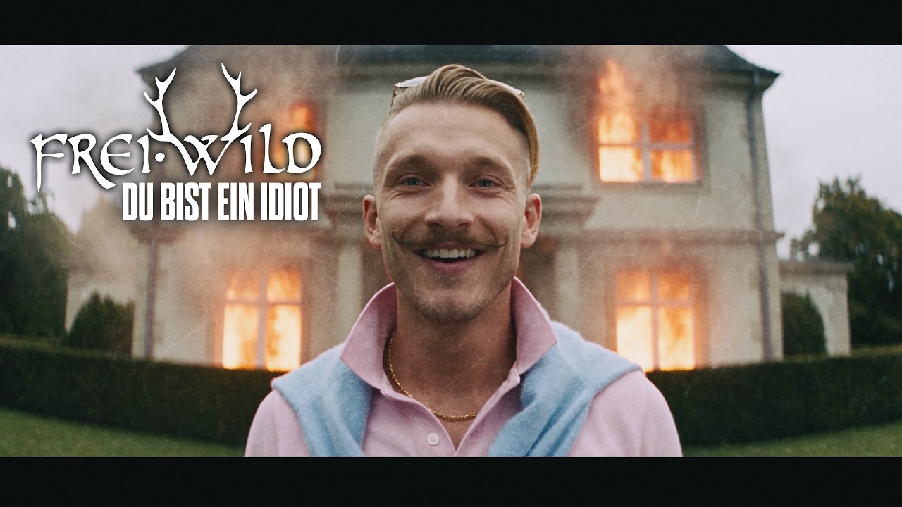 Frei.Wild - Du bist ein Idiot (Offizielles Video)