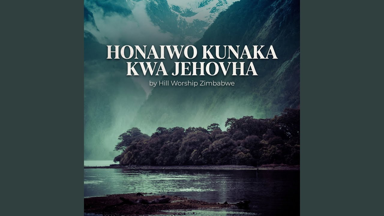 HONAIWO KUNAKA KWA JEHOVHA